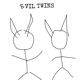 Evil Twins feat RudeBoy Giuliani Single