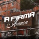 A Firma Avança Single