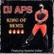 King of Remix feat Apache Indian Single