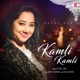 Kamli Kamli Single