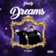 Dreams feat Qurfew Single