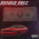 Blender Broz feat Ang Khi P Single