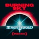 Burning Sky Magic Sword Remix Single