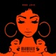 Hood Love Single
