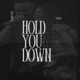 Hold You Down feat Suboi Single