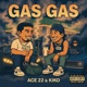 Gas Gas feat Kiko agpl EZ22 Single