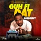 Guh Fi Dat Single