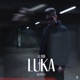 Luka Single
