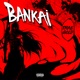 Bankai Single