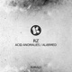 Acid Anomalies Alarmed Single