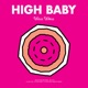 High Baby Single