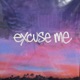 Excuse me Single