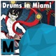 Drums in Miami Single