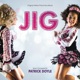 Jig Original Motion Picture Soundtrack