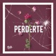 Perderte Single