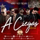 A Ciegas feat Area 3 Alex The Greatest Single