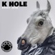 K Hole Single