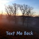 Text Me Back Single