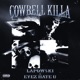 COWBELL KILLA feat Eyez Hate U Single