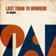 Last Train to Nowhere Single