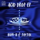 Acid Drop EP