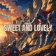 sweet and lovely Single