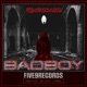 BAD BOY Single
