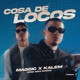 Cosa de Locos Single