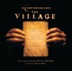 The Village Score from the Motion Picture