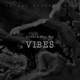 Vibes Single