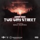 Two Way Street feat Bad Karma Single
