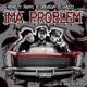 Ima Problem feat SwizZz Single
