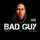 Bad Guy Single