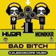 Bad Bitch Single