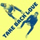 Take Back Love Single