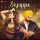 Siyappe Single