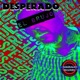 Desperado Single