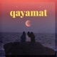 Qayamat Single