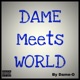 Dame Meets World Deluxe Version
