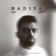 Nadiya feat Aditya Bisht Alok Ranjan Srivastava Hansika Pareek Single