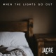 When the Lights Go Out Single