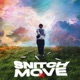 Snitch Move Single