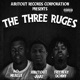 Tha Three Ruges feat Freeway Donny AO Meally Single