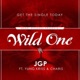 Wild One feat Yung Kriss Charis Single