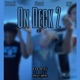 On Deck 2 feat BK762 Xwitda762 Single