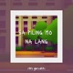 Sa piling mo na lang EP