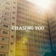 Chasing You Single