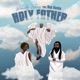 Holy Father feat Ras Kuuku Single