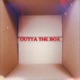 OUTTA the BOX feat Titus Single