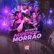 Acustico do Morro feat Mc Neguinho do ITR DJ Mayk MC Erik MC Gh do 7 Mariah Single
